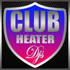 Club Heater Djs