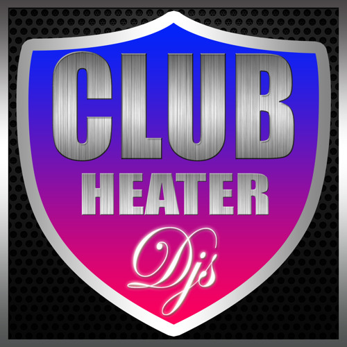 Club Heater Djs’s avatar