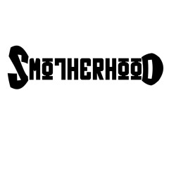smotherhood