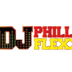 Djphilloflexx 1
