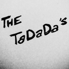 The TaDaDas