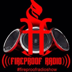 fireproofradioshow