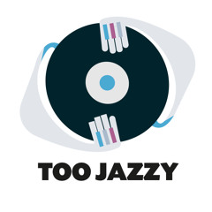 TOO JAZZY
