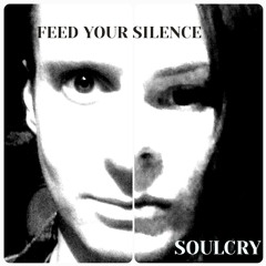 Feed Your Silence