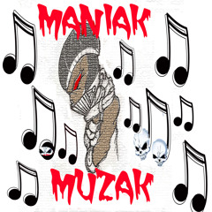 Maniak Muzak