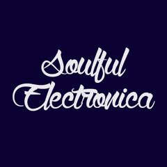 Soulful Electronica