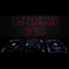 Dj Bryan 2014
