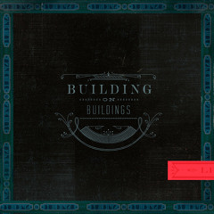 Building on Buildings