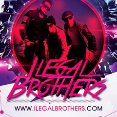 Ilegal Brothers