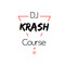 DJ Krash Course