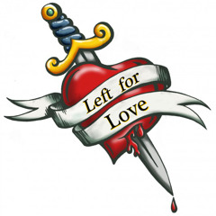 Left for Love
