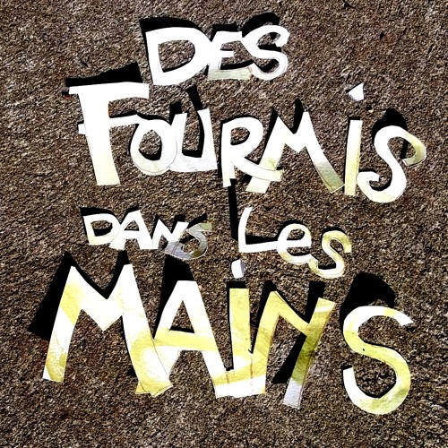 Fourmis Dans Les Mains’s avatar