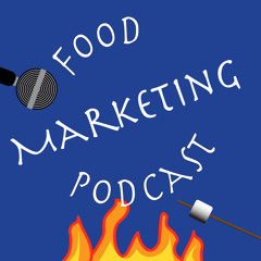 Food Marketing Podcast