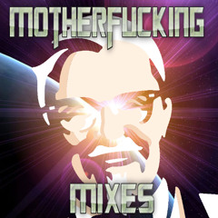 motherfuckingmixes