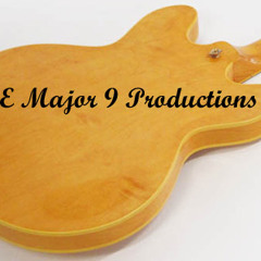 E Major 9 Productions