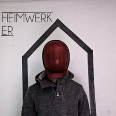 HEIMWERKER