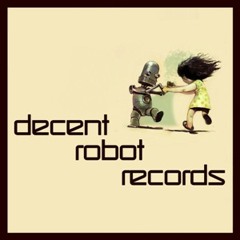 Decent Robot Records