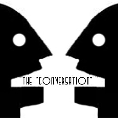 The "Conversation"