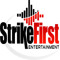 Strike First Ent.