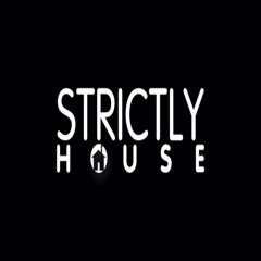 STRICTLY HOUSE LDN