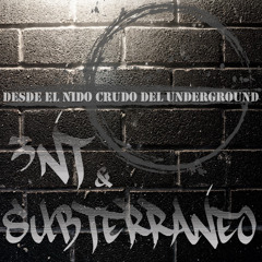 3NT & SUBTERRANEO