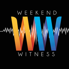 WeekendWitness
