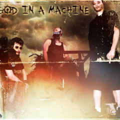 GOD IN A MACHINE
