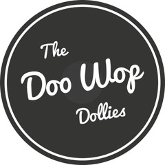 The Doo Wop Dollies