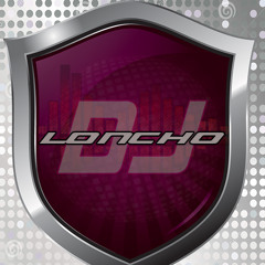 Loncho Dj
