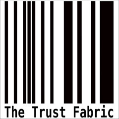 The Trust Fabric