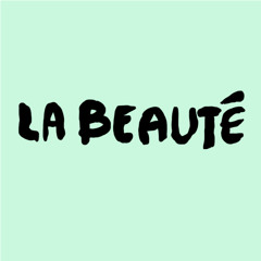 La Beauté