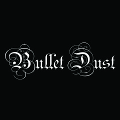 Bullet Dust