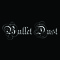 Bullet Dust