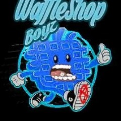 waffleshopboyz
