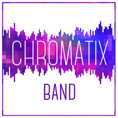 Chromatix Band