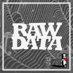 RAW-DATA | A NorCal Label