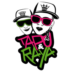 Tapo & Raya