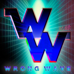 Wrong Wave