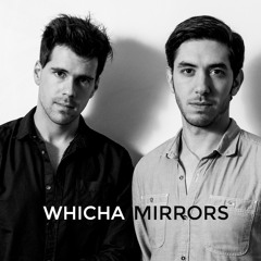 Whicha Mirrors