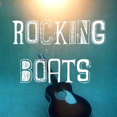 The Rocking Boats