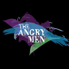 The Angry Men