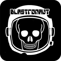 Blastronaut