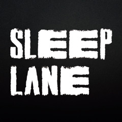 SLEEP LANE