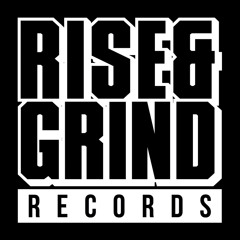 Rise & Grind Records