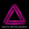 Mental Trip Recordings