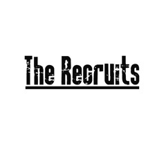 | The Recruits |