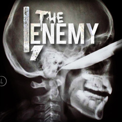 I The Enemy