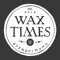 Wax Times