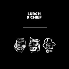 lurchandchief