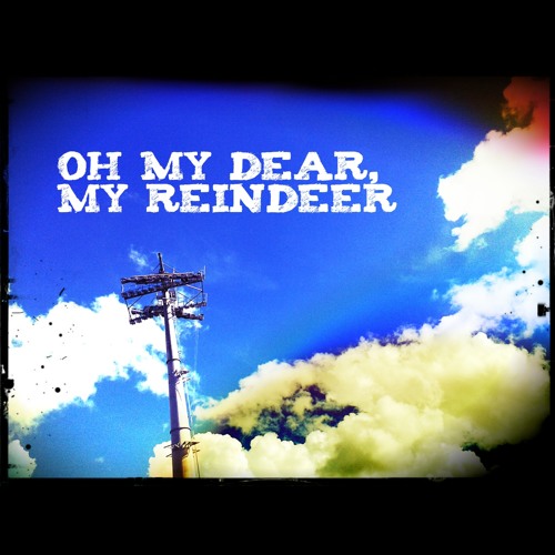 Oh My Dear My Reindeer’s avatar
